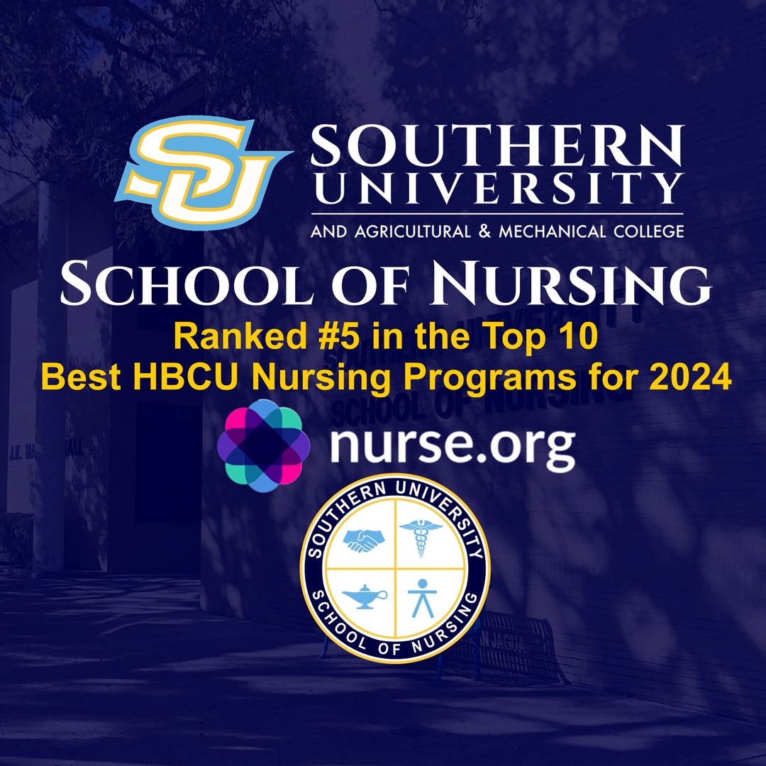 Southern University School of Nursing Ranked 5 in the Top 10 Best HBCU