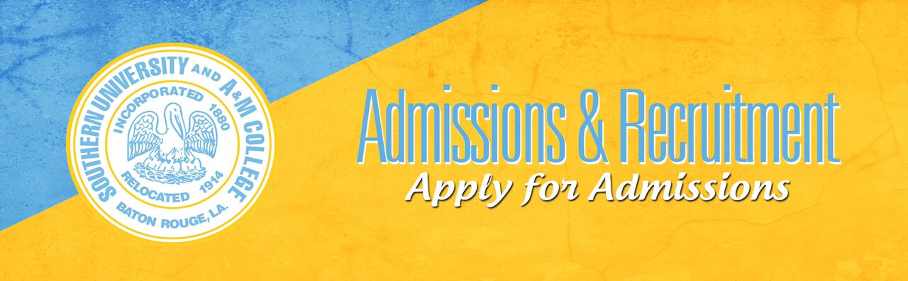 Apply for Admissions | Southern University and A&M College